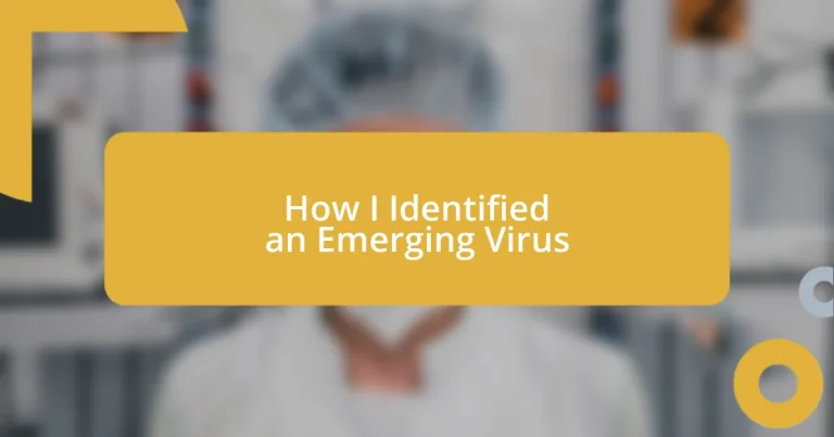 How I Identified an Emerging Virus