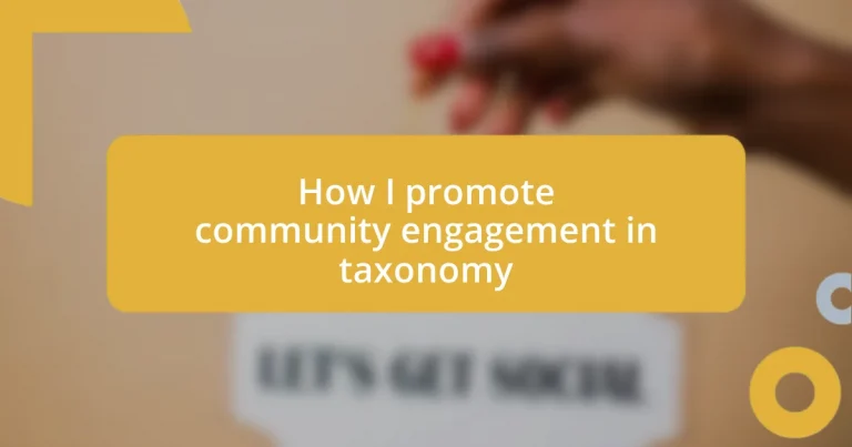 How I promote community engagement in taxonomy