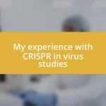 My experience with CRISPR in virus studies