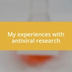 My experiences with antiviral research