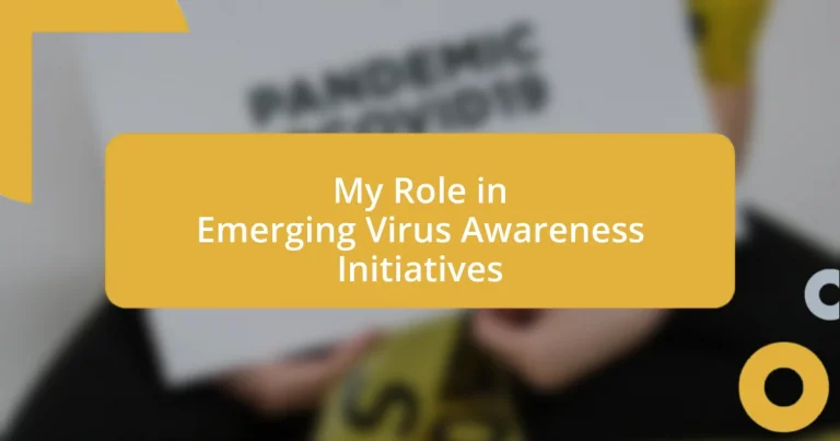 My Role in Emerging Virus Awareness Initiatives