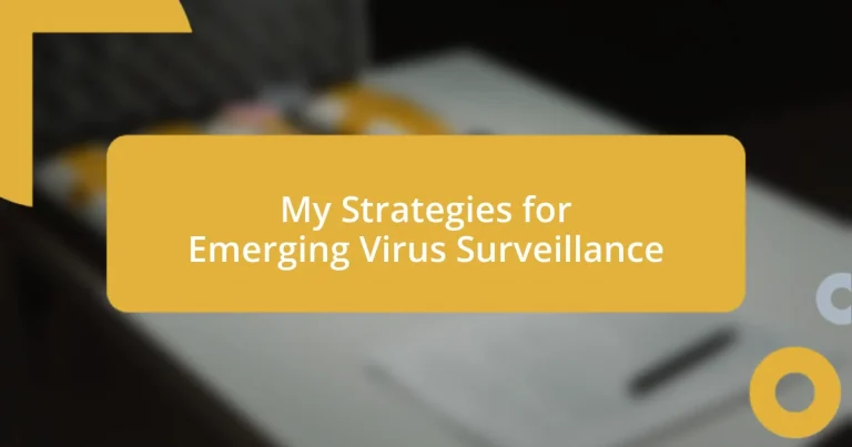 My Strategies for Emerging Virus Surveillance