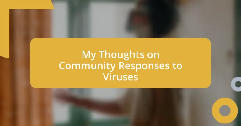 My Thoughts on Community Responses to Viruses