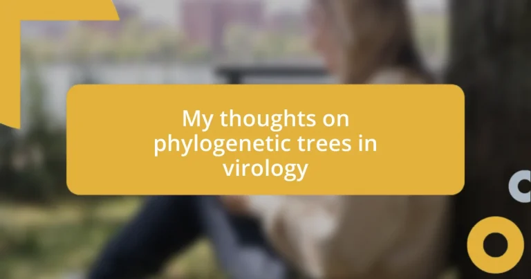 My thoughts on phylogenetic trees in virology