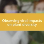 Observing viral impacts on plant diversity