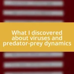 What I discovered about viruses and predator-prey dynamics