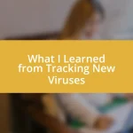 What I Learned from Tracking New Viruses